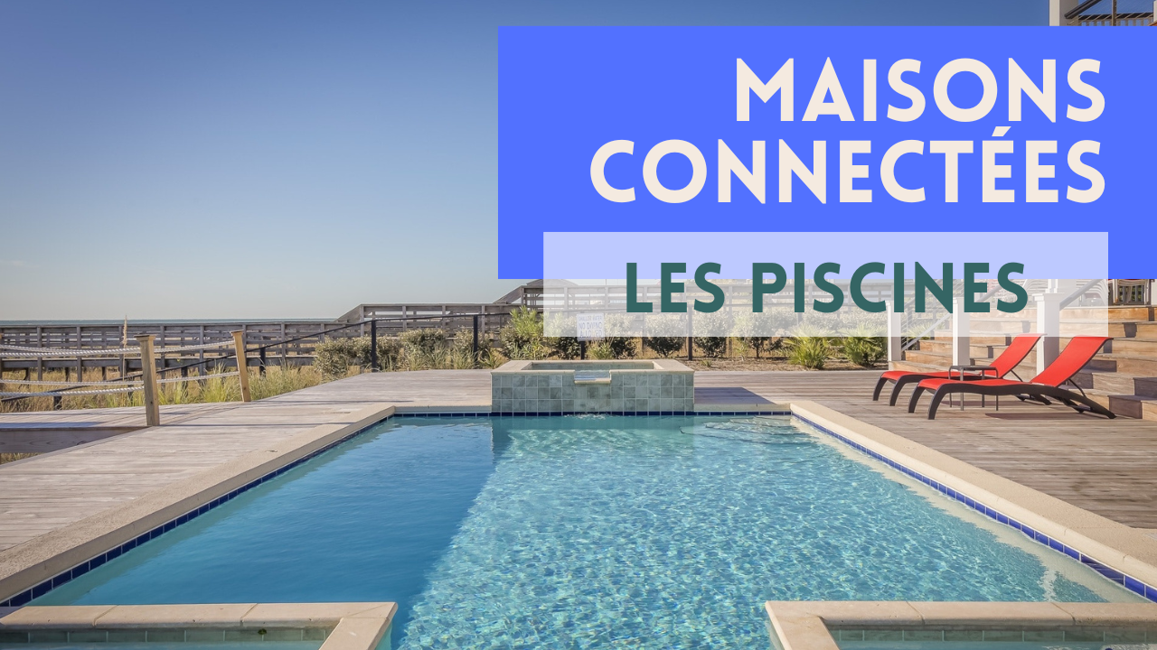 Les Piscines connectées